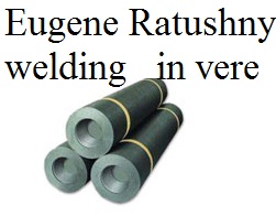 Eugene Ratushny welding in vere